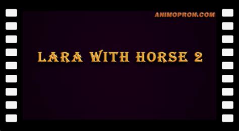 Lara X Horse